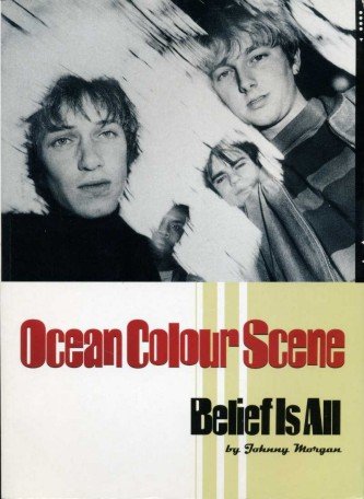 Ocean Colour Scene : Belief Is All | Immagine principale