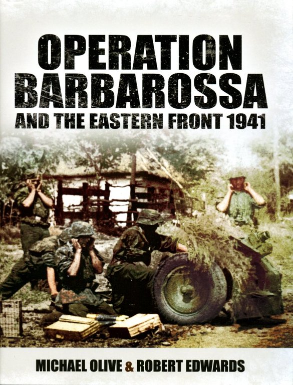 Operation Barbarossa and the Eastern Front 1941 | Immagine Gallery 2