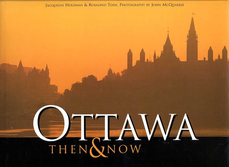 Ottawa, Then and Now | Immagine Gallery 2