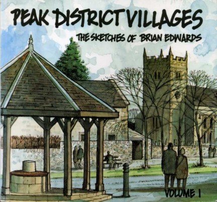 Peak District Villages : The Sketches of Brian Edwards : … | Immagine Gallery 2