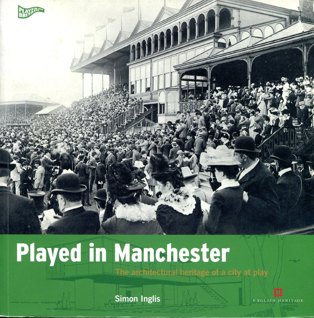 Played in Manchester : The Architectural Heritage of a City … | Immagine principale