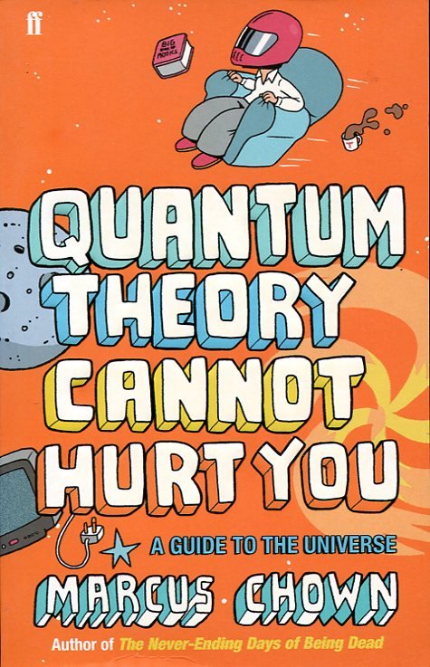 Quantum Theory Cannot Hurt You: A Guide to the Universe | Immagine Gallery 2