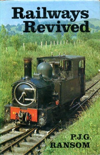 Railways Revived : An Account of Preserved Steam Railways | Immagine principale