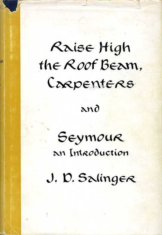 Raise High the Roof Beam, Carpenters and Seymour An Introduction | Immagine Gallery 2