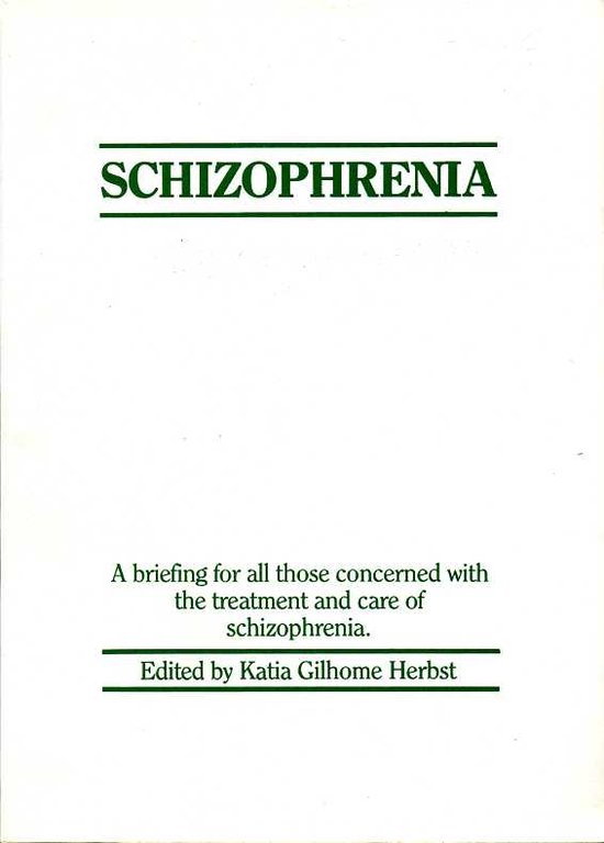 Schizophrenia : A briefing for all those concerned with Its … | Immagine Gallery 2