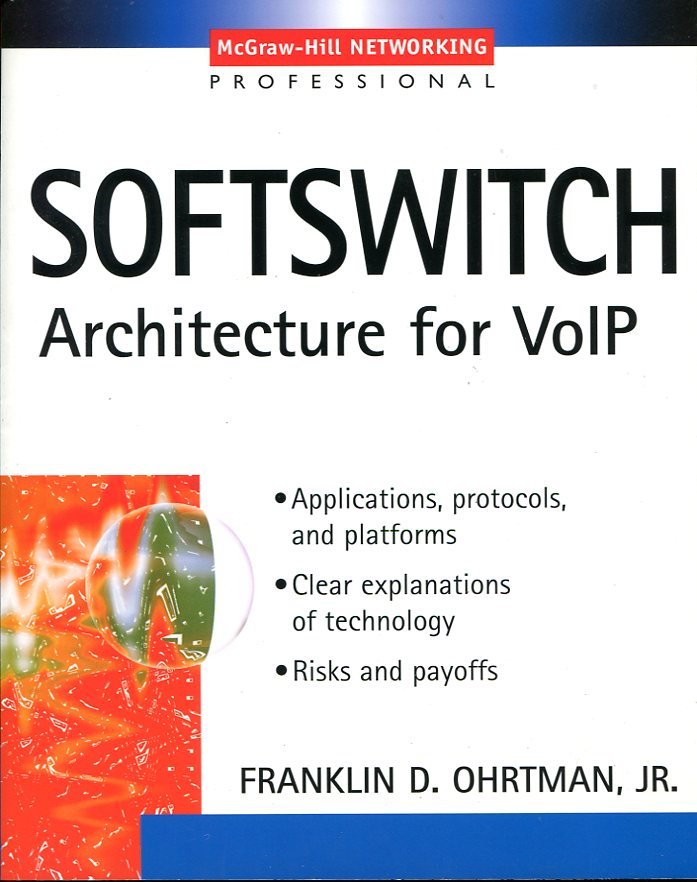 Softswitch : Architecture for VoIP | Immagine principale