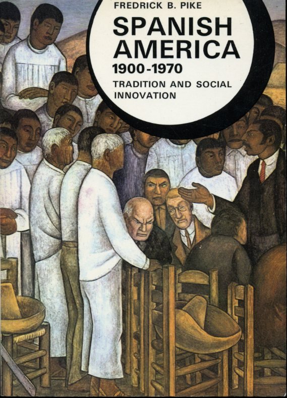 Spanish America 1900-1970 : Tradition and Social Innovation (Library of … | Immagine principale