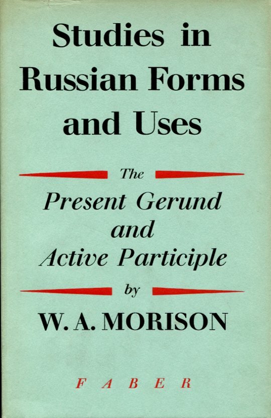 Studies in Russian Forms and Uses : The Present Gerund … | Immagine principale