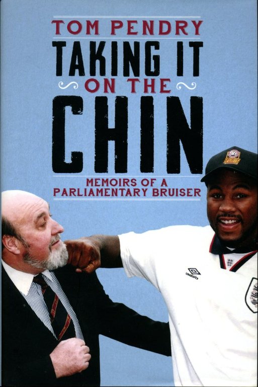 Taking It On The Chin: Memoirs of a Parliamentary Bruiser … | Immagine Gallery 2