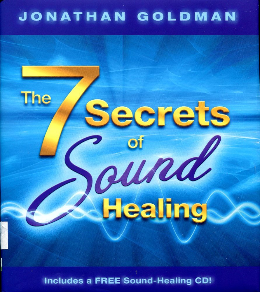The 7 Secrets of Sound Healing (Includes CD) | Immagine principale