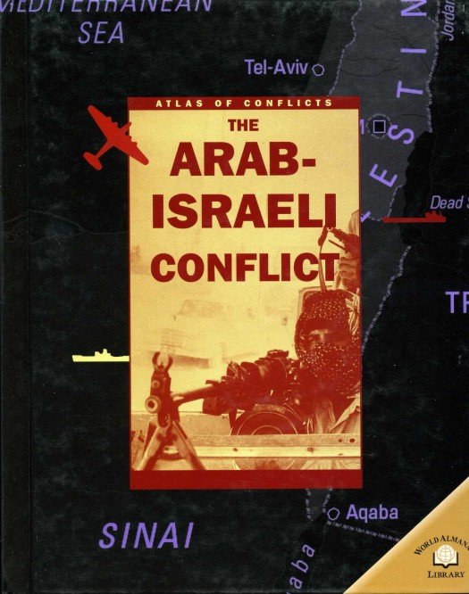 The Arab-Israeli Conflict (Atlas of conflicts) | Immagine Gallery 2