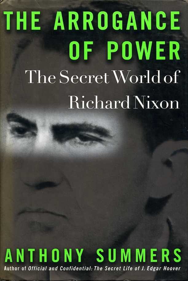 The Arrogance of Power : The Secret World of Richard … | Immagine principale