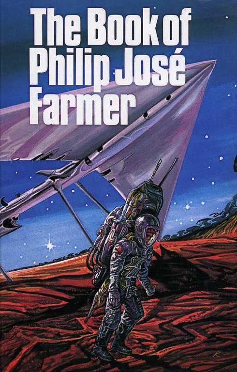 The Book of Philip JosÚ Farmer : Or, the Wares … | Immagine Gallery 2