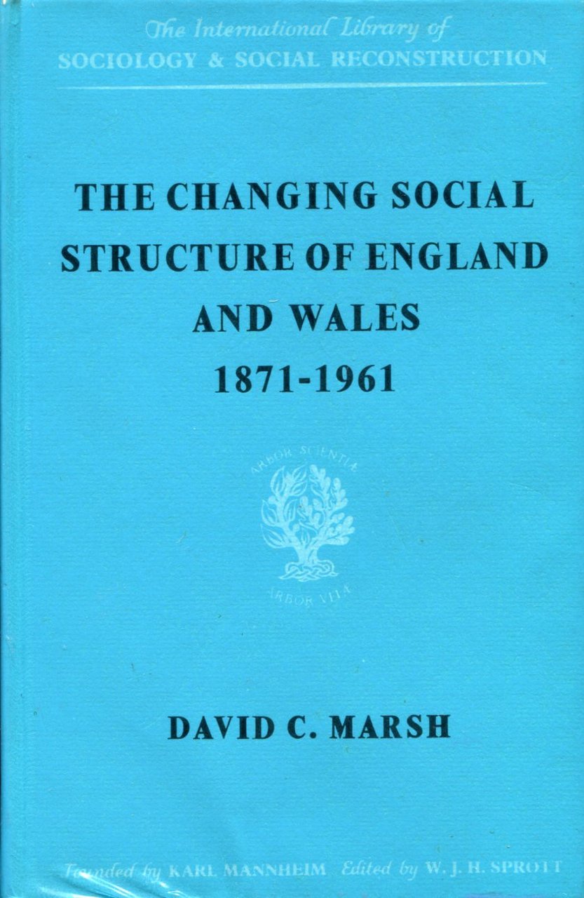 The Changing Social Structure of England and Wales 1871-1961 | Immagine principale