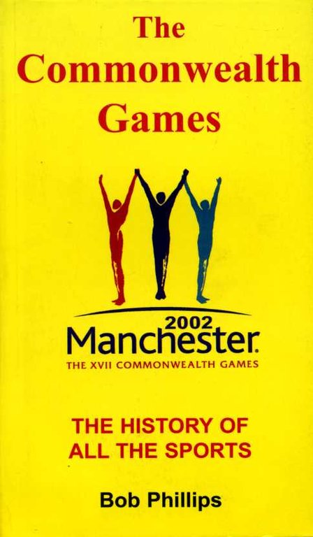 The Commonwealth Games : Manchester 2002 : The History of … | Immagine Gallery 2
