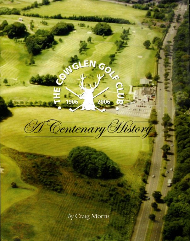 The Cowglen Golf Club 1906 - 2006 : A Centenary … | Immagine Gallery 2