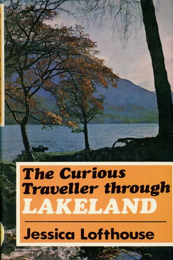 The Curious Traveller Through Lakeland (Signed By Author) | Immagine principale