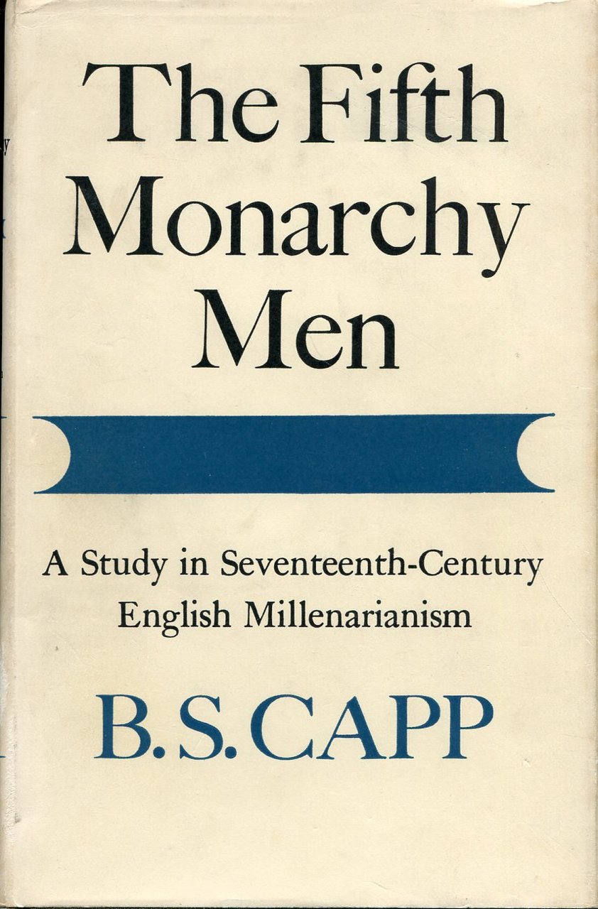 The Fifth Monarchy Men : A Study in Seventeenth-Century English … | Immagine principale