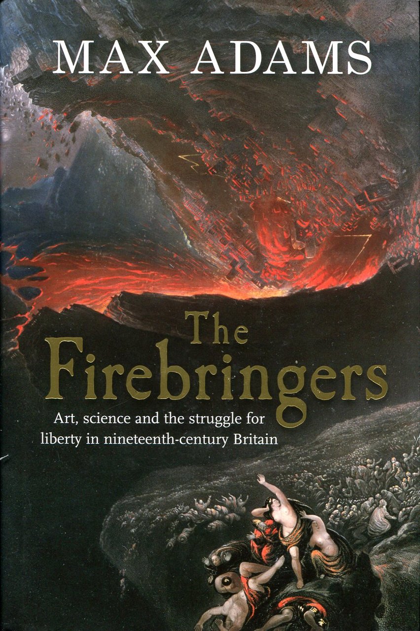 The Firebringers : Art, Science and the Struggle for Liberty … | Immagine principale