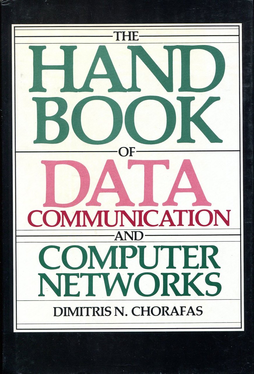 The Handbook of Data Communications and Computer Networks | Immagine principale