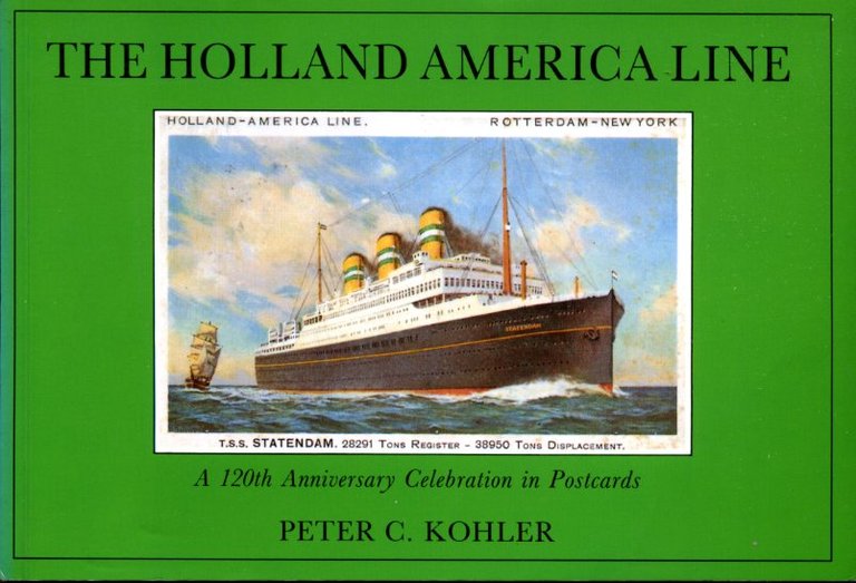 The Holland America Line: A 120th Anniversary Celebration in Postcards | Immagine Gallery 2