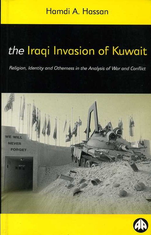 The Iraqi Invasion of Kuwait : Religion, Identity and Otherness … | Immagine Gallery 2