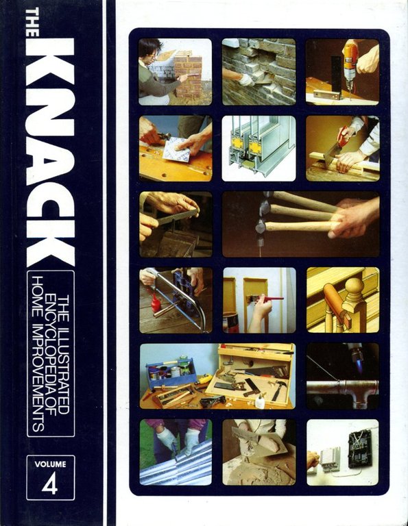 The Knack The Illustrated Encylopedia of Home Improvements (volume 4 … | Immagine Gallery 2