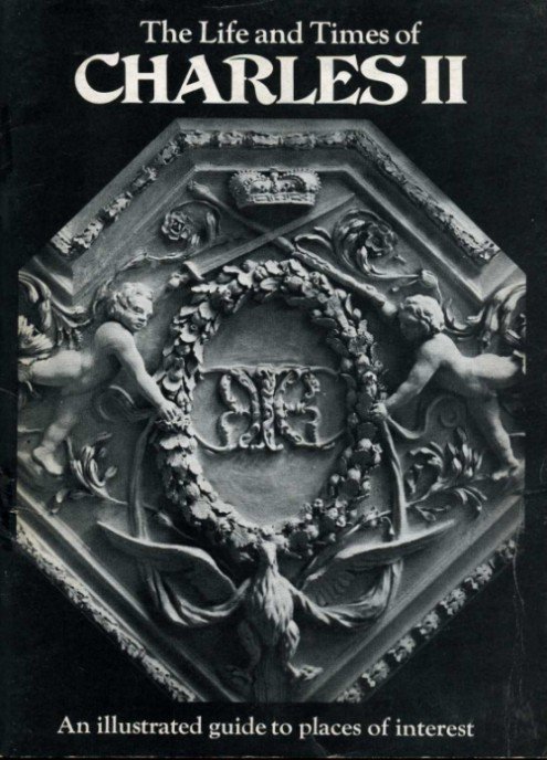 The Life and Times of Charles II : An Illustrated … | Immagine Gallery 2