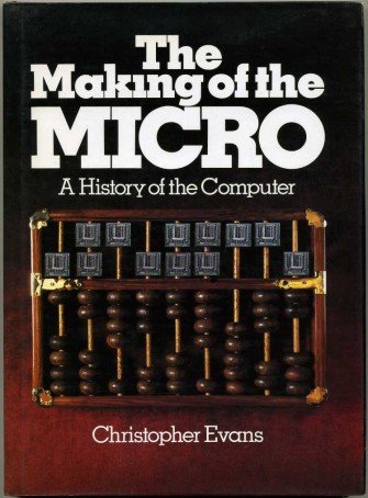 The Making of the Micro : A History of the … | Immagine Gallery 2