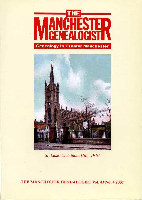 The Manchester Genealogist Vol 43 No 4 | Immagine principale