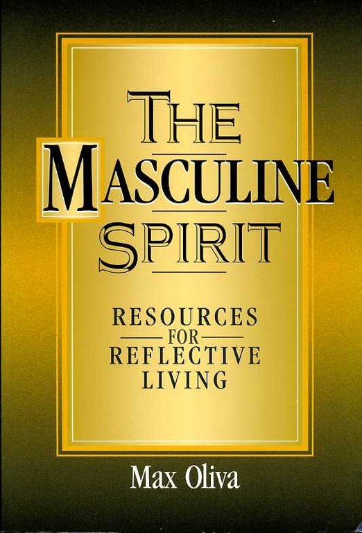 The Masculine Spirit : Resources for Reflective Living | Immagine Gallery 2