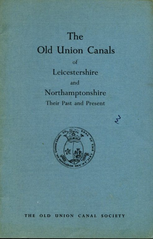 The Old Union Canals of Leicestershire and Northamptonshire : Their … | Immagine Gallery 2