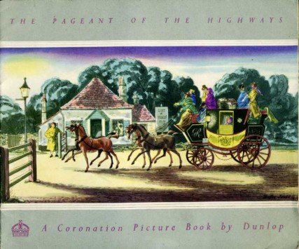 The Pageant of the Highways : A Coronation Picture Book … | Immagine principale