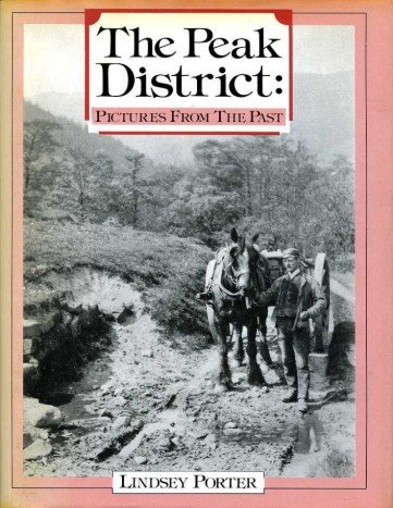 The Peak District : Pictures from the Past | Immagine principale