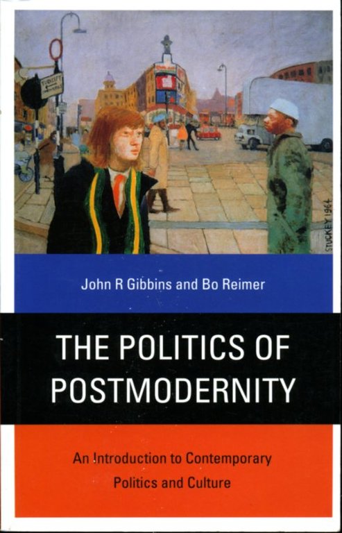 The Politics of Postmodernity: An Introduction to Contemporary Politics and … | Immagine Gallery 2