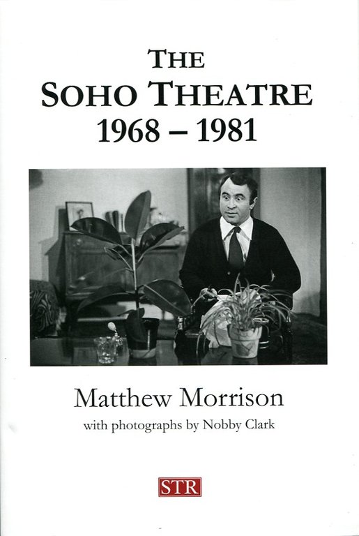 The Soho Theatre, 1968-1981 | Immagine Gallery 2