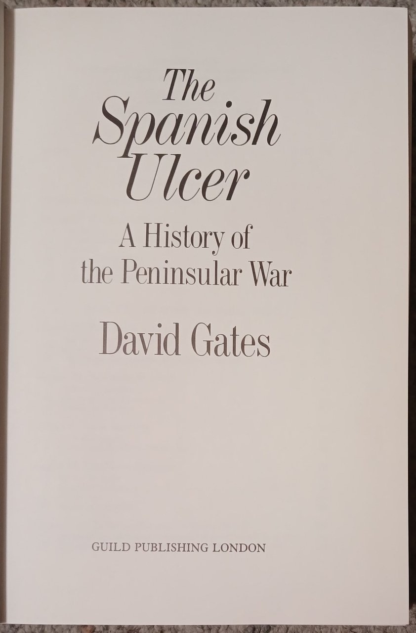 The Spanish Ulcer : A History of the Peninsular War | Immagine principale