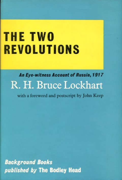 The Two Revolutions : An Eye-Witness Study of Russia 1917 | Immagine principale