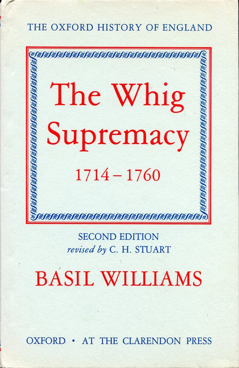 The Whig Supremacy 1714-1760 (Oxford History of England) | Immagine principale