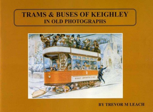 Trams and Buses of Keighley in Old Photographs | Immagine Gallery 2