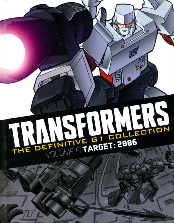 Transformers Volume 6 - Target : 2006 (The Definitive G1 … | Immagine Gallery 2