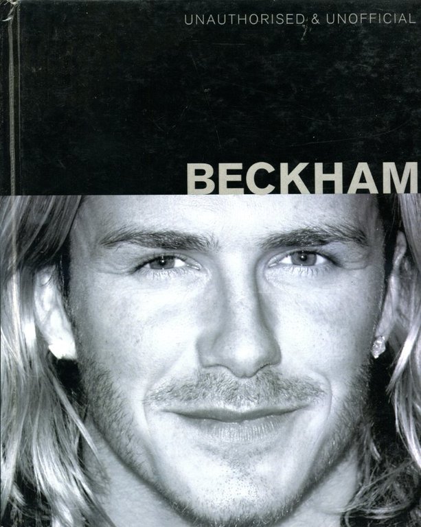 Unauthorised & Unofficial Beckham (with 700 x 500 mm glossy … | Immagine Gallery 2