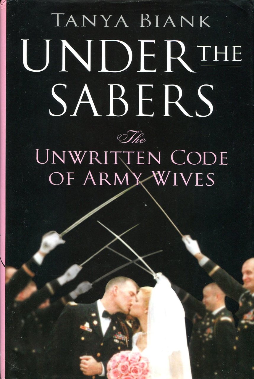 Under the Sabers : The Unwritten Code of Army Wives | Immagine principale