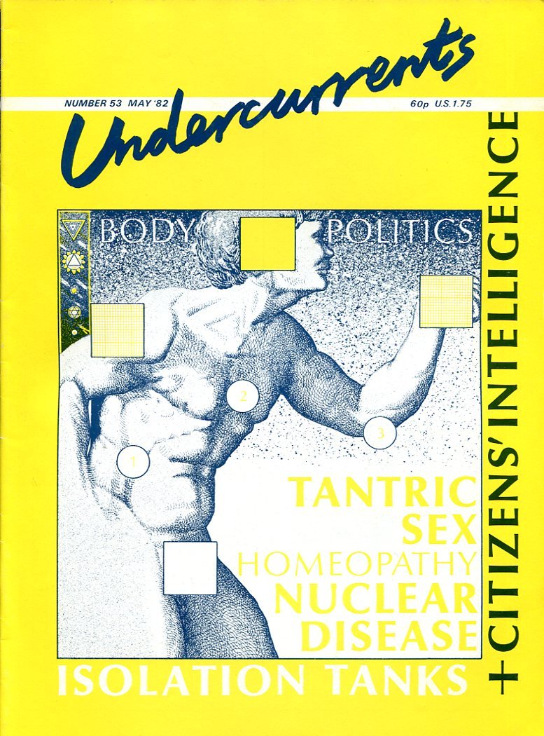 Undercurrents : The Alternatives Magazine : Number 53 May 1982 | Immagine principale