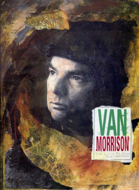 Van Morrison : Too Late to Stop Now | Immagine principale
