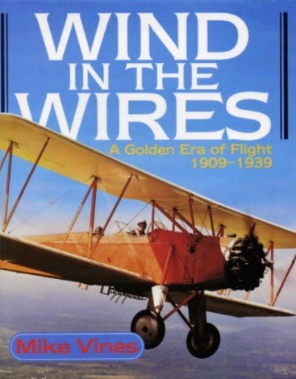 Wind in the Wires : A Golden Era of Flight … | Immagine Gallery 2