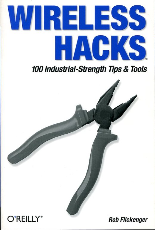 Wireless Hacks : 100 Industrial-Strength Tips & Tools | Immagine Gallery 2