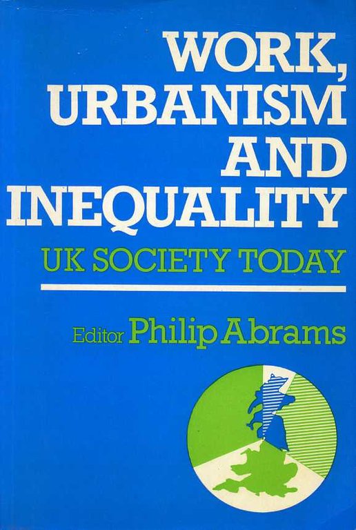 Work, Urbanism and Inequality : UK Society Today | Immagine Gallery 2