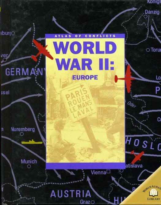 World War II : Europe (Atlas of conflicts) | Immagine Gallery 2