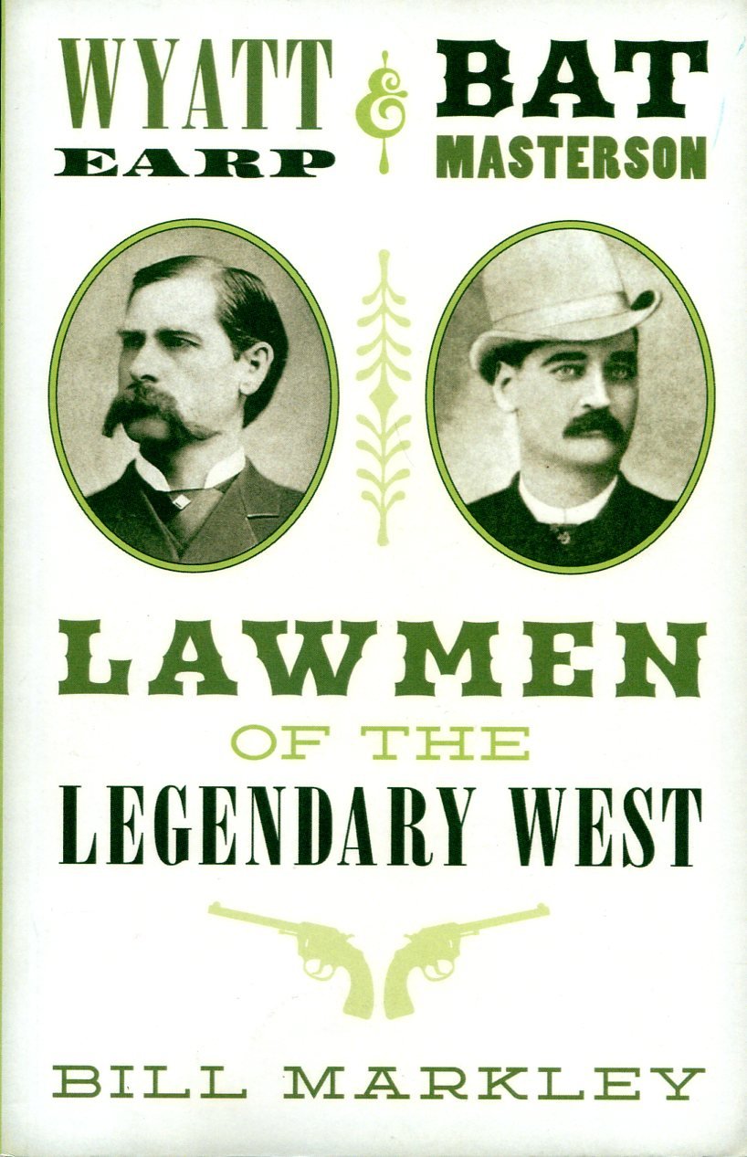Wyatt Earp & Bat Masterson : Lawmen of the Legendary … | Immagine principale